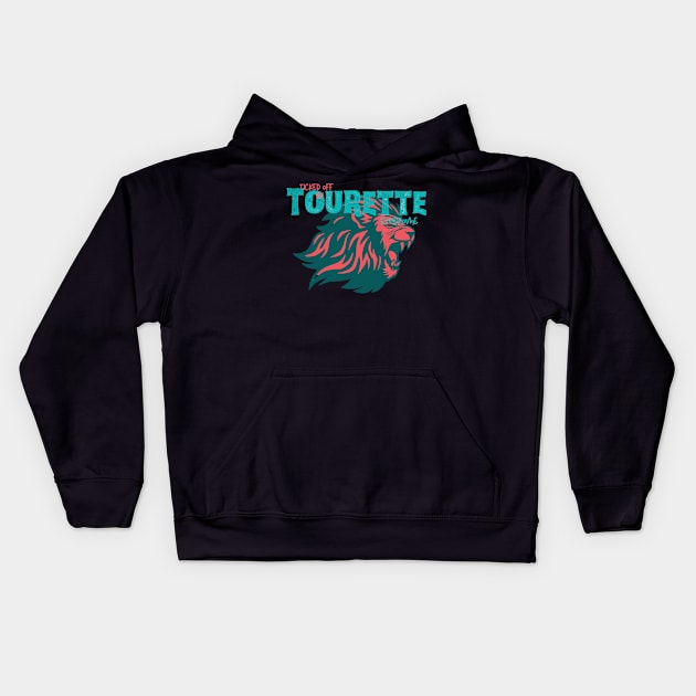 Ticked Off By Tourette Syndrome Kids Hoodie by Sloat